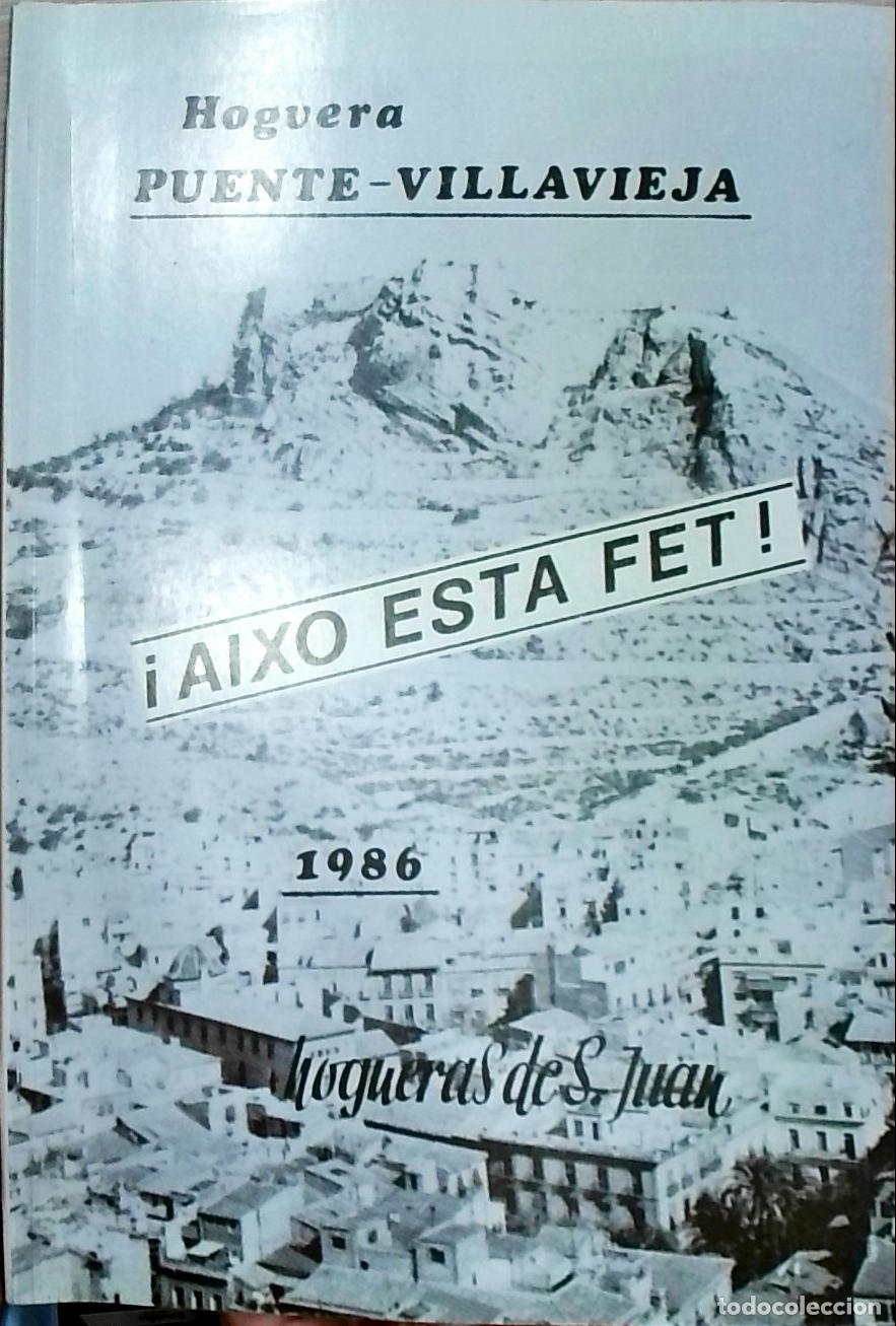 Livros em segunda m&atilde;o: San Juan. Hoguera Puente Villavieja &iexcl;Aixo esta fet! - PROGRAMA: