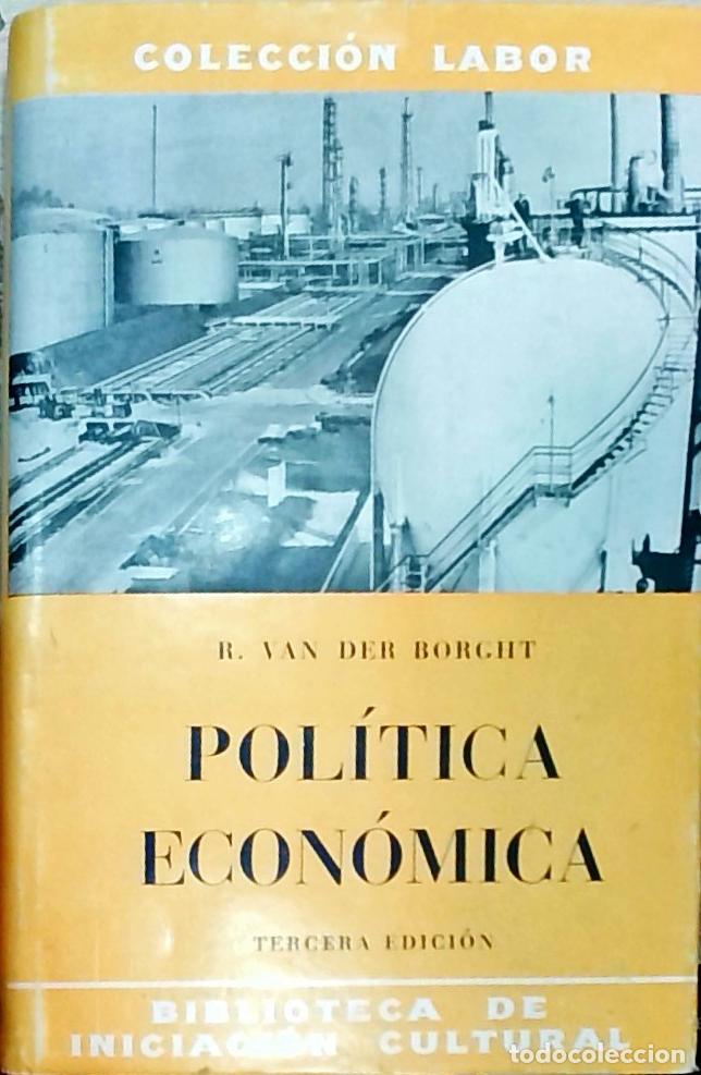 Libri di seconda mano: Pol&iacute;tica econ&oacute;mica - R. Van der Borght: