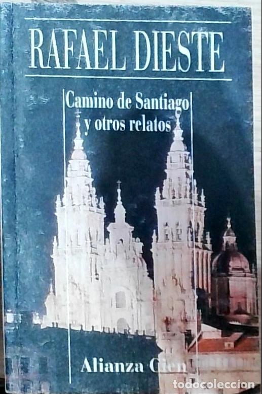 Libri di seconda mano: Camino de Santiago y otros relatos - Rafael Dieste: