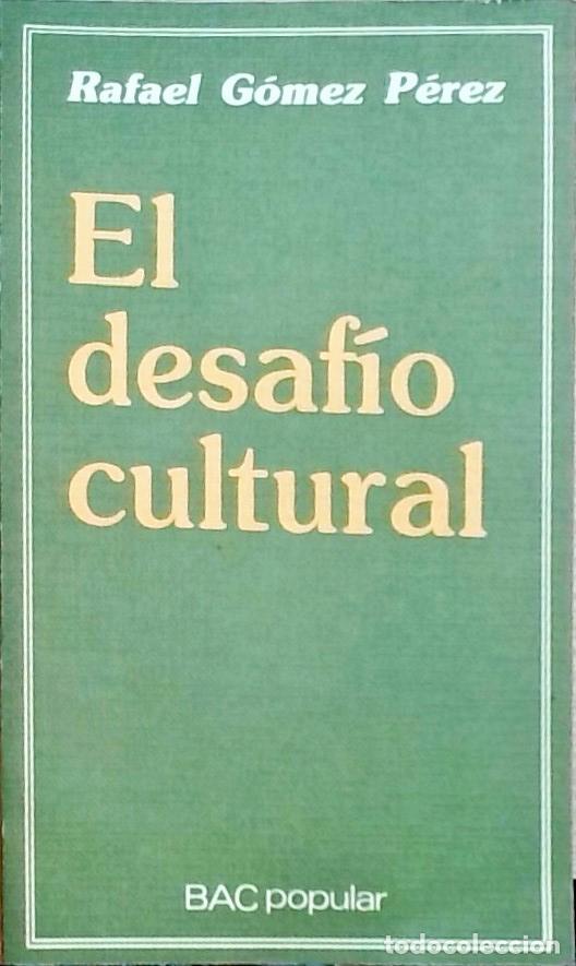 books: El desaf&iacute;o cultural - Rafael G&oacute;mez P&eacute;rez: