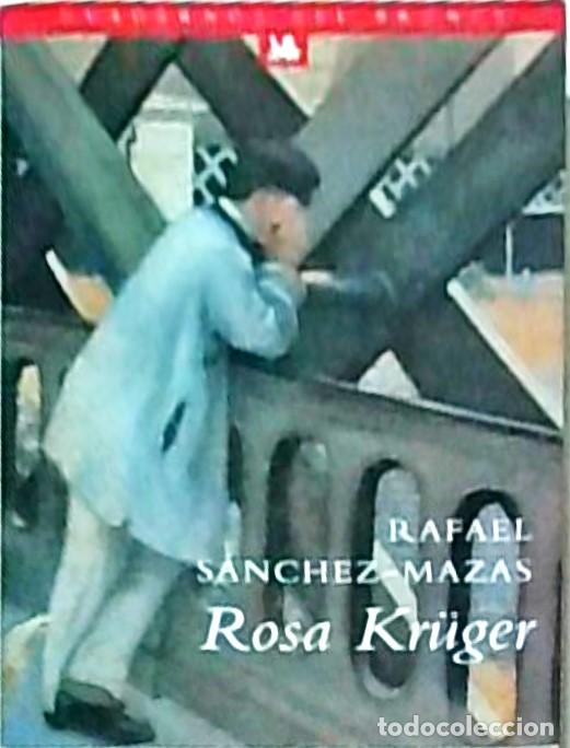 Libri di seconda mano: Rosa Kr&uuml;ger - Rafael S&aacute;nchez Mazas: