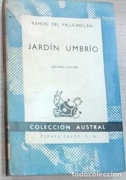 Libri di seconda mano: Jard&iacute;n umbr&iacute;o - Ram&oacute;n del Valle Incl&aacute;n: