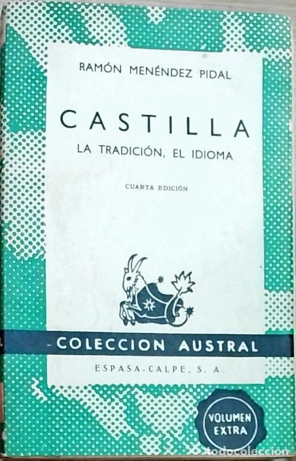 Libros: Castilla. La tradici&oacute;n, el idioma - Ram&oacute;n Men&eacute;ndez Pidal: