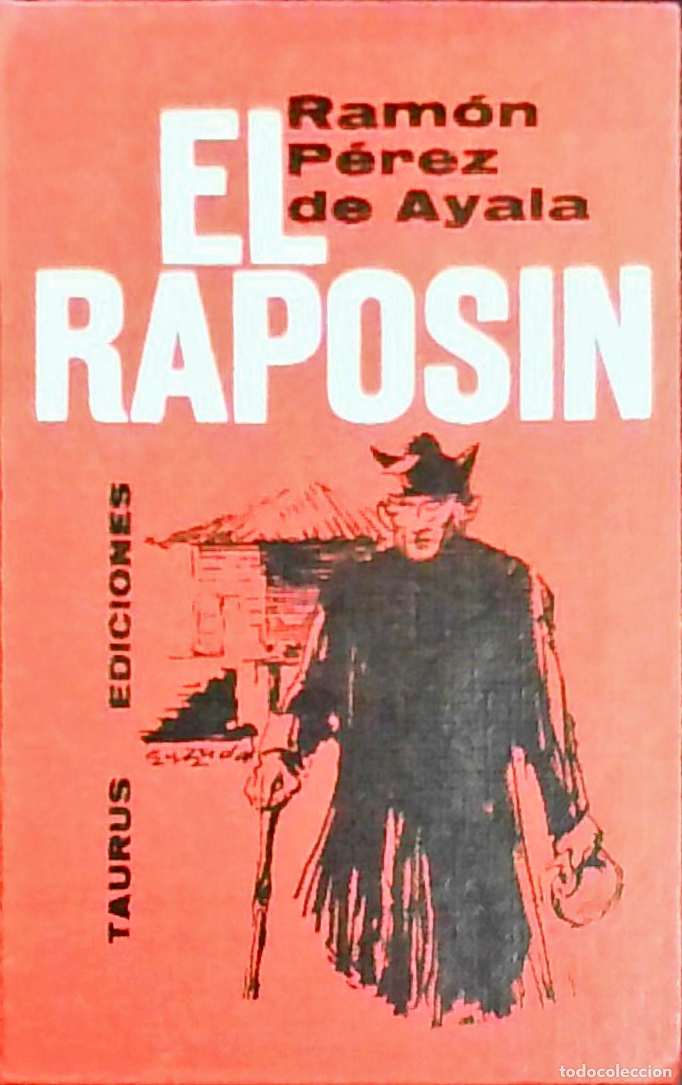 Libros: El Rapos&iacute;n - Ram&oacute;n P&eacute;rez de Ayala: - Foto 1