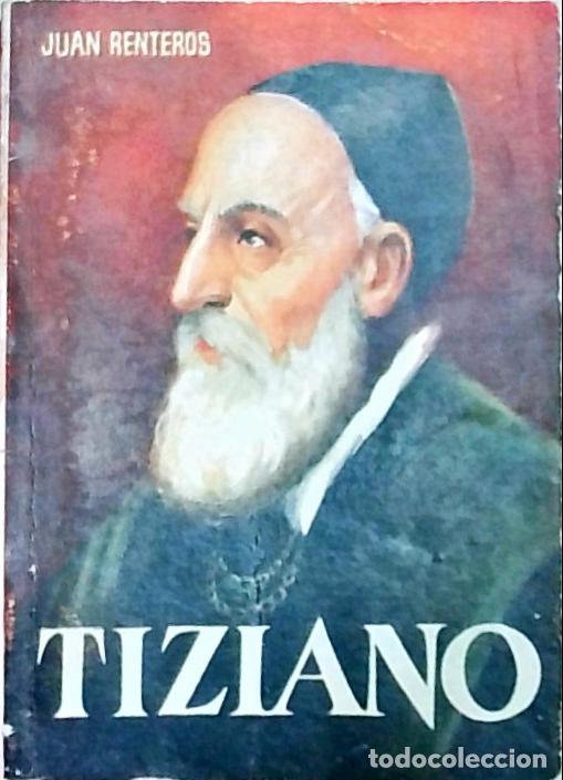 Libros: Tiziano - Renteros, Juan: - Foto 1