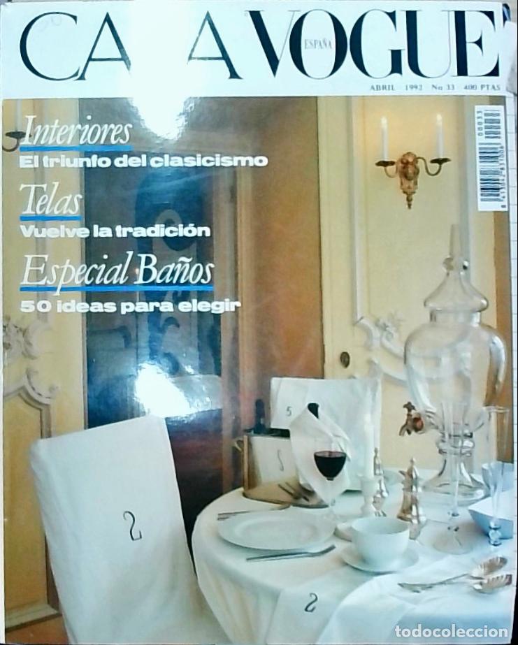 Libri di seconda mano: Casa Vogue Espa&ntilde;a N&uacute;mero 33: Interiores, el triunfo del clasicismo. Tela, vuelve la tradici&oacute;n. Espec