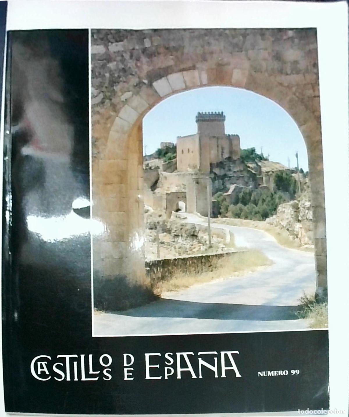 Libri di seconda mano: Castillos de Espa&ntilde;a N&uacute;mero 99 - REVISTA: