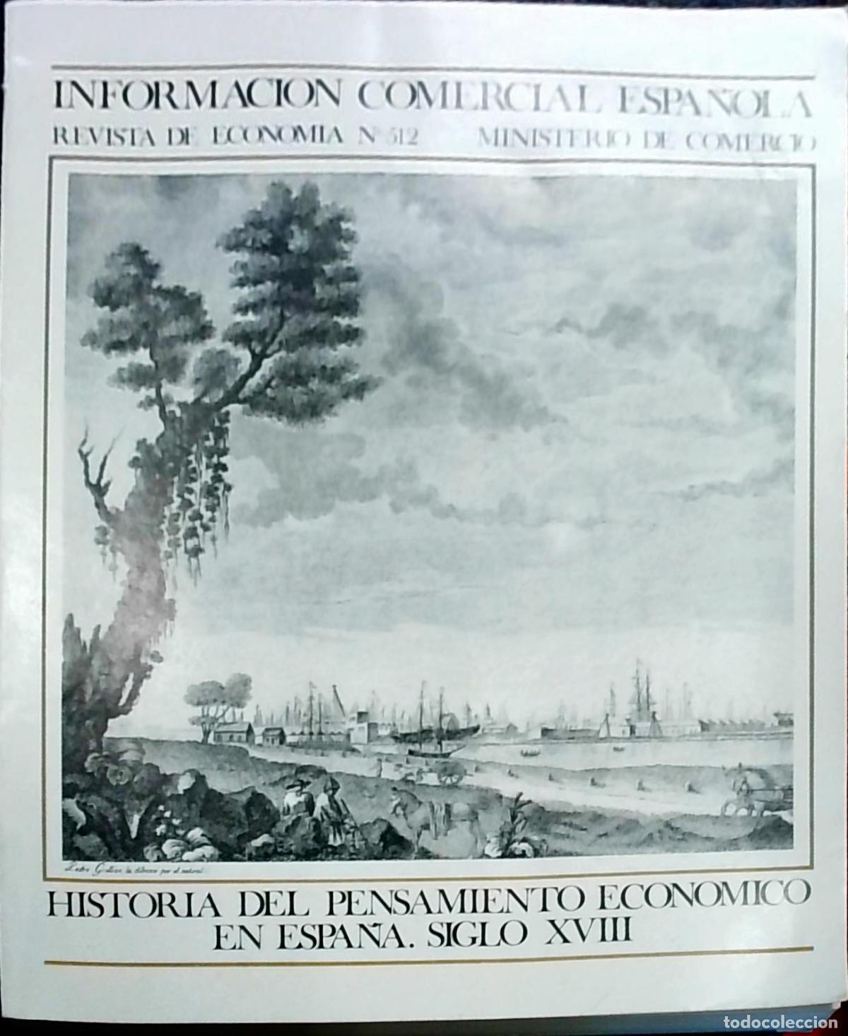 B&uuml;cher: Informaci&oacute;n Comercial Espa&ntilde;ola (ICE): Historia del pensamiento econ&oacute;mico en Espa&ntilde;a. Siglo XVIII. Rev