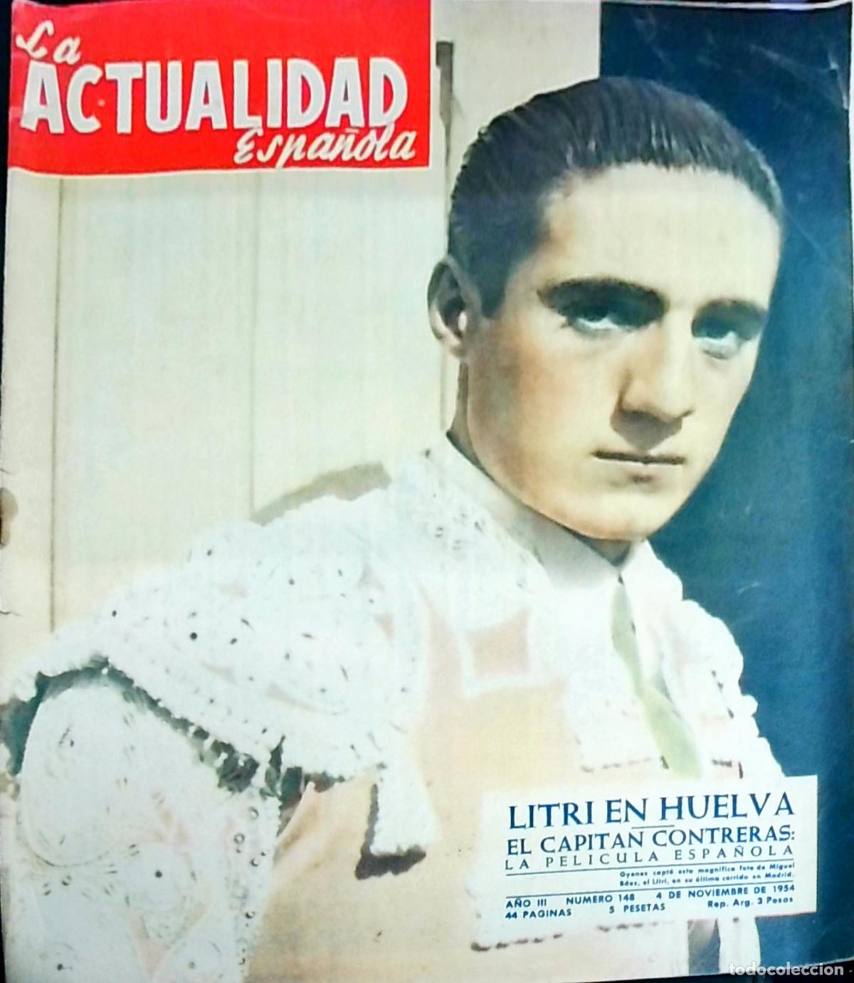 Libros: La Actualidad Espa&ntilde;ola A&ntilde;o III, N&uacute;mero 148. Litri en Huelva. El capit&aacute;n Contreras: la pel&iacute;cula espa&ntilde;