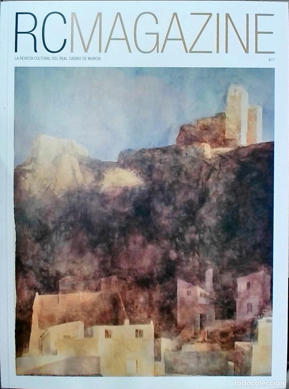 Libri di seconda mano: RCMAGAZINE N&ordm; 77. La revista cultural del Real Casino de Murcia - REVISTA: