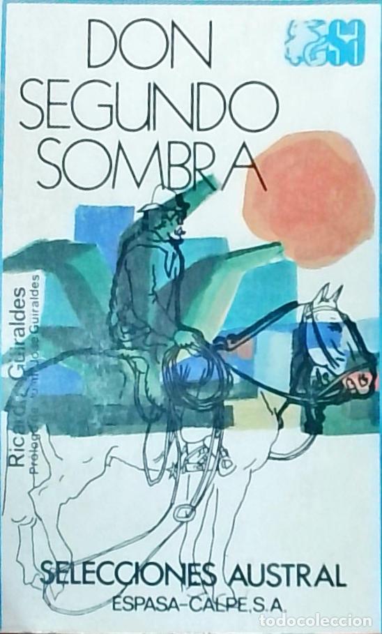 Libros: Don Segundo Sombra - Ricardo Gull&oacute;n:
