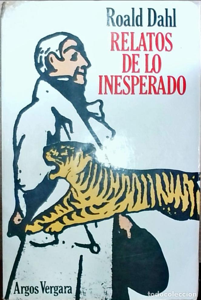 Libri di seconda mano: Relatos de lo inesperado - Roald Dahl:
