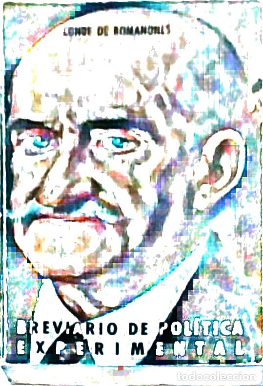 Libri di seconda mano: Breviario de pol&iacute;tica experimental - ROMANONES, Conde de: