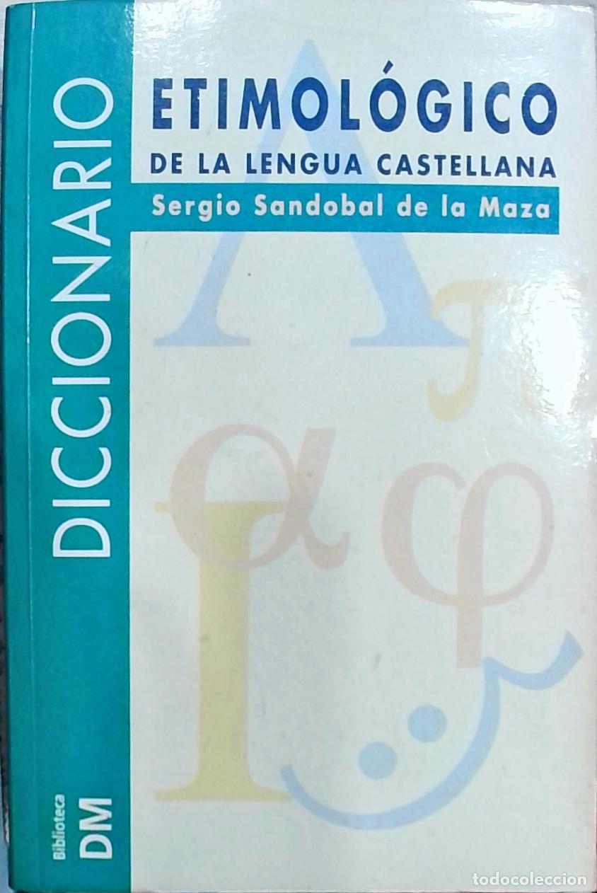 books: Diccionario etimol&oacute;gico de la lengua castellana - Sandoval de la Maza, Sergio: