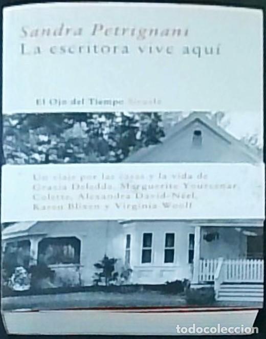 Libros: La escritora vive aqu&iacute; - Sandra Petrignani: - Foto 1