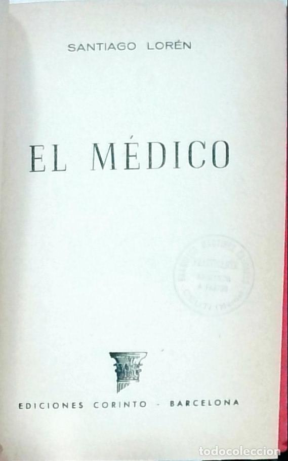 B&uuml;cher: El m&eacute;dico: serie Vocaci&oacute;n Juvenil - Santiago Lor&eacute;n: