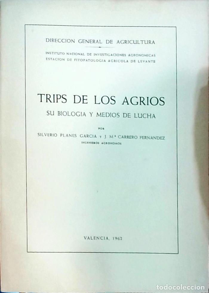 B&uuml;cher: Trips de los agrios. Su biolog&iacute;a y medios de lucha - Silverio Planes Garc&iacute;a y J. M.&ordf; Carrero Fern&aacute;nd