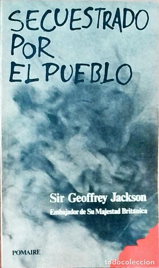 B&uuml;cher: Secuestrado por el pueblo - Sir Geoffrey Jackson: