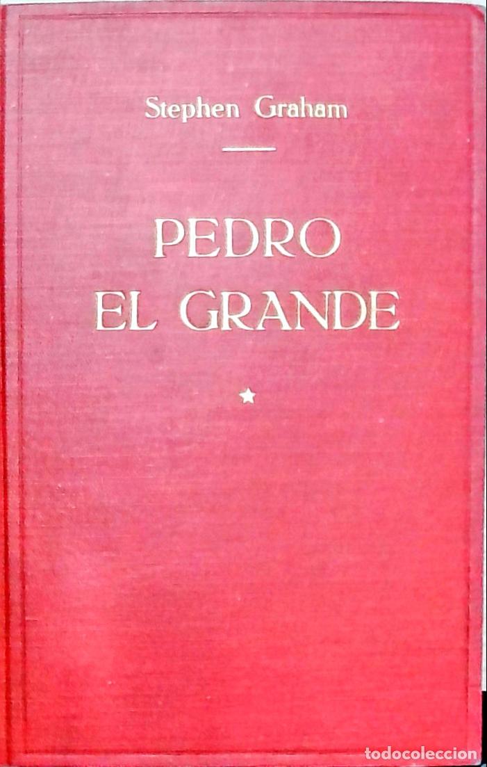 Libros: Pedro el Grande - Stephen Graham: - Foto 1