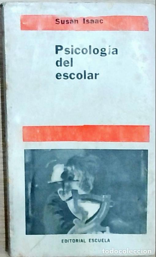 Livros em segunda m&atilde;o: Psicolog&iacute;a del escolar - Susan Isaac: