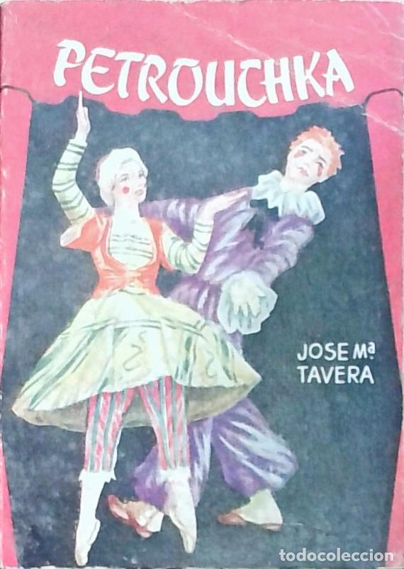 Libros: Petrouchka - Tavera, Jos&eacute; Mar&iacute;a: - Foto 1