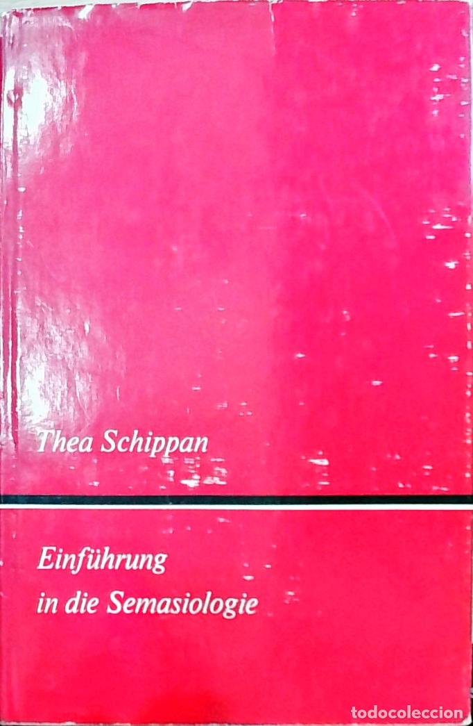 Livros em segunda m&atilde;o: Einf&uuml;hrung in die Semasiologie - Thea Schippan: