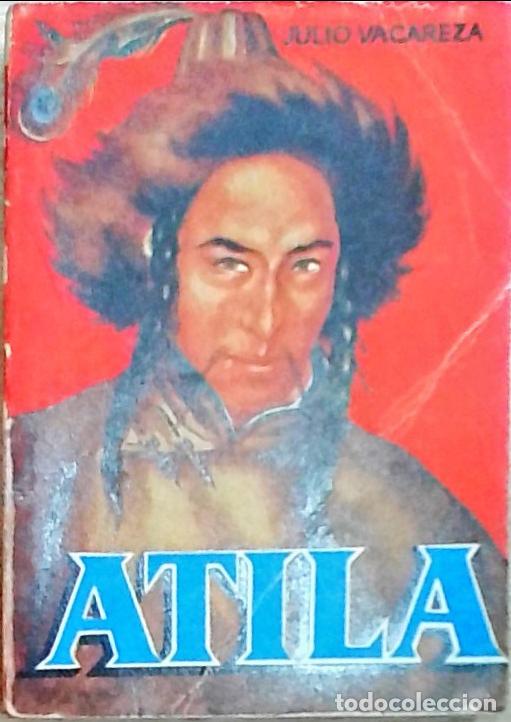 Libros: Atila - Vacareza, Julio: - Foto 1