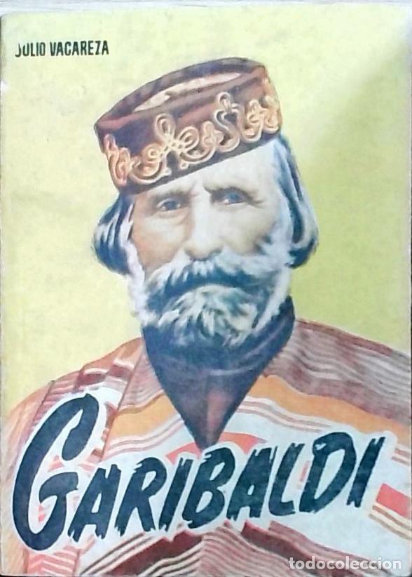 Libros: Garibaldi - Vacareza, Julio: - Foto 1