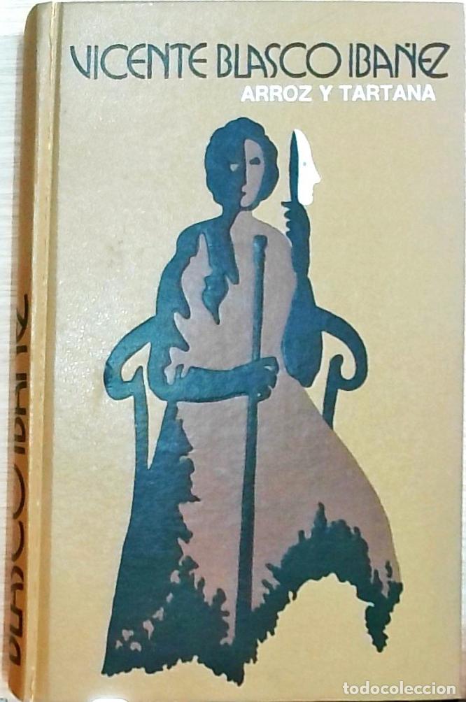 Livros em segunda m&atilde;o: Arroz y tartana - Vicente Blasco Ib&aacute;&ntilde;ez: