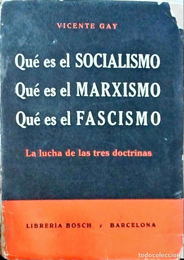 Livros em segunda m&atilde;o: Qu&eacute; es el socialismo, qu&eacute; es el marxismo, qu&eacute; es el fascismo: La lucha de las tres doctrinas - Vicen