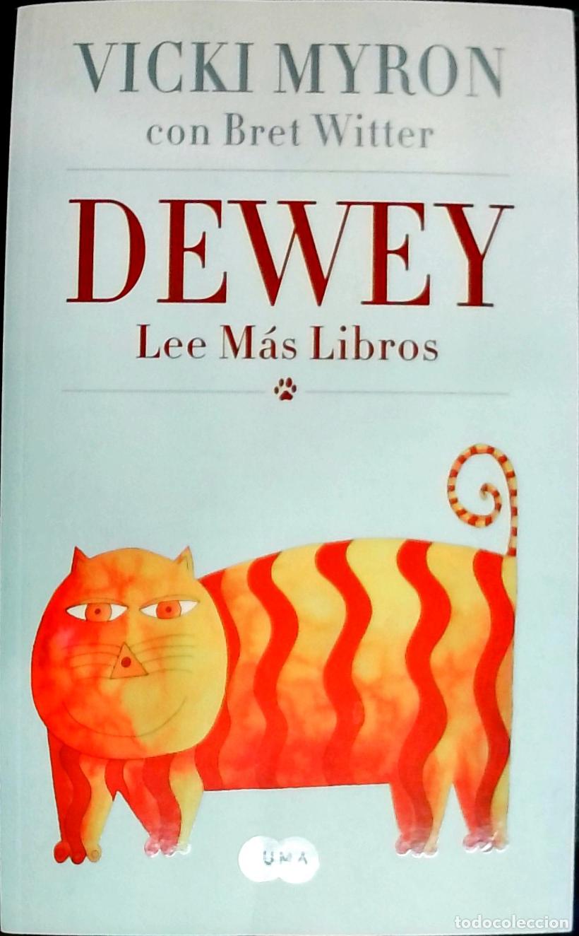 Livros em segunda m&atilde;o: Dewey: Lee m&aacute;s libros - Vicki Myron con Bret Witter: