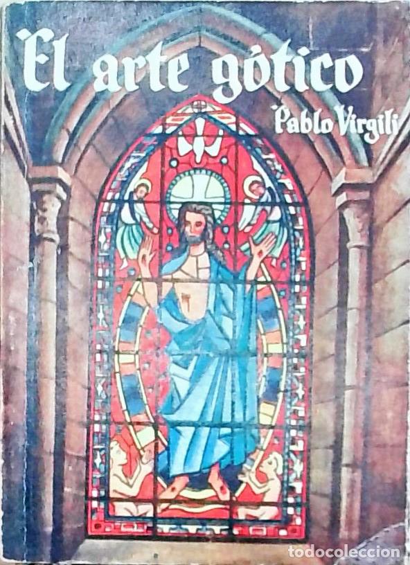 Libros: El arte g&oacute;tico - Virgili, Pablo: - Foto 1