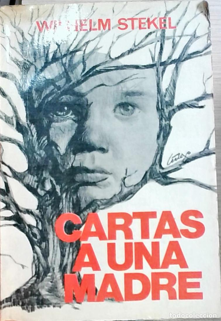Libros: Cartas a una madre - Wilhelm Stekel: - Foto 1