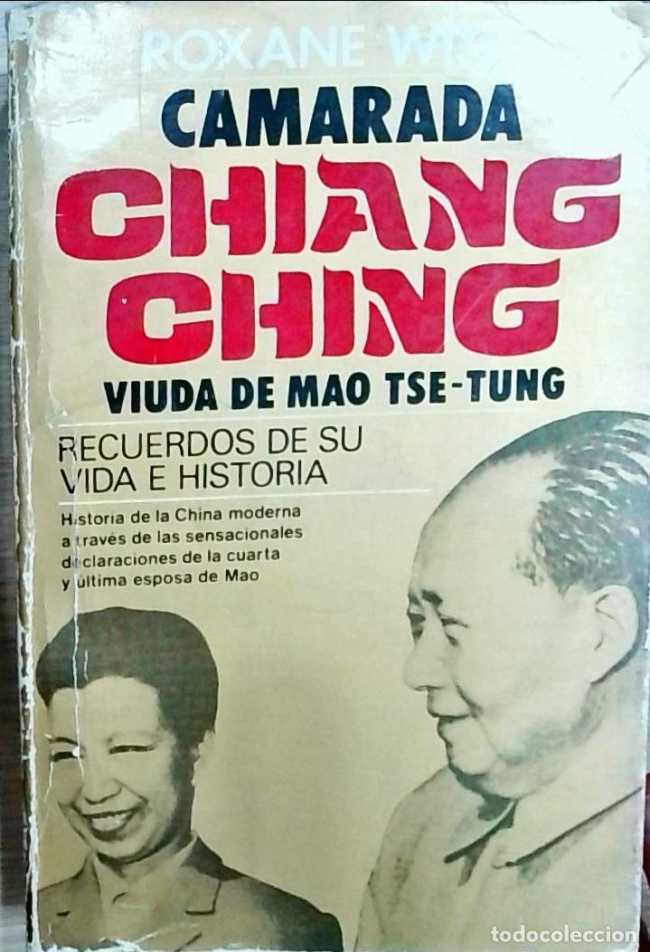 Livres: Camarada Chiang Ching, viuda de Mao Tse-Tung - Witke, Roxane:
