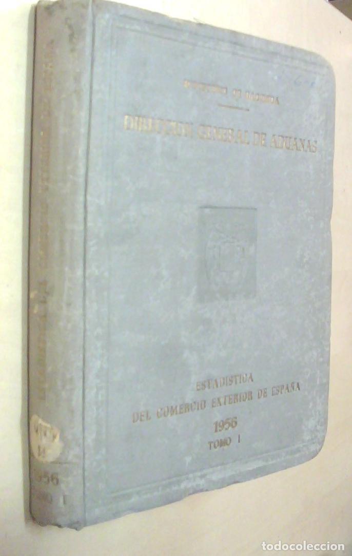 B&uuml;cher: Estad&iacute;stica del Comercio Exterior de Espa&ntilde;a. 1956. Tomo I - AA. VV.:
