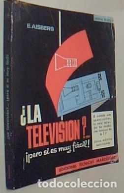 Libros: La televisi&oacute;n? Pero si es muy f&aacute;cil - AISBERG, E.: