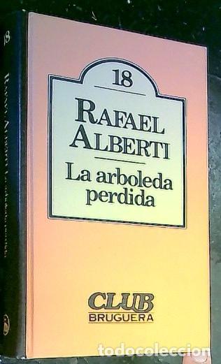 Libros: La arboleda perdida - Alberti, Rafael: - Foto 1