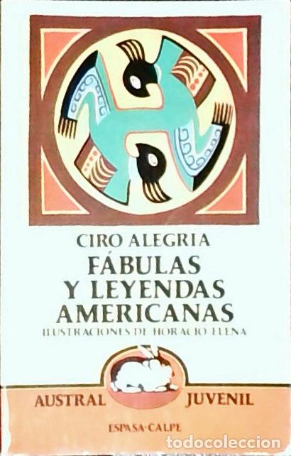 Libros: F&aacute;bulas y leyendas americanas - Alegr&iacute;a, Ciro Varona: