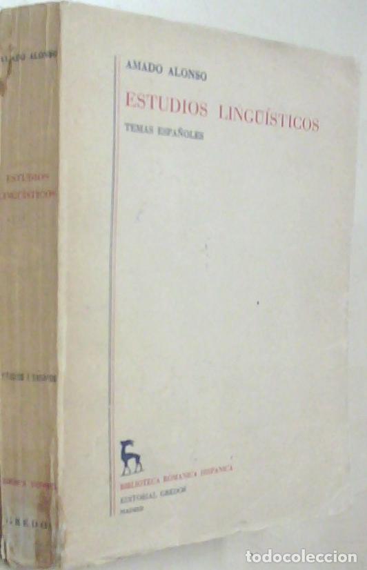 Libros: Estudios ling&uuml;&iacute;sticos. Temas espa&ntilde;oles - ALONSO, Amado: