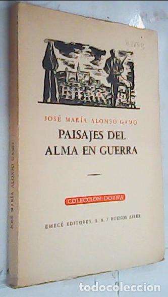 Libros: Paisajes del alma en guerra - Alonso Gamo, Jos&eacute; Mar&iacute;a: