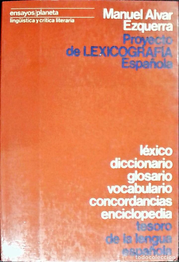 Libros: Proyecto de Lexicograf&iacute;a Espa&ntilde;ola - Alvar Ezquerra, Manuel: - Foto 1
