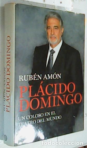 B&uuml;cher: Pl&aacute;cido Domingo. Un coloso en el teatro del mundo - Am&oacute;n, Rub&eacute;n: