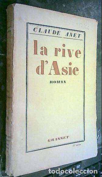 B&uuml;cher: La rive d' Asie. Roman - Anet, Claude: