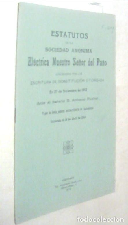 B&uuml;cher: Estatutos de la Sociedad An&oacute;nima El&eacute;ctrica Nuestro Se&ntilde;or del Pa&ntilde;o aprobados por la escritura de cons