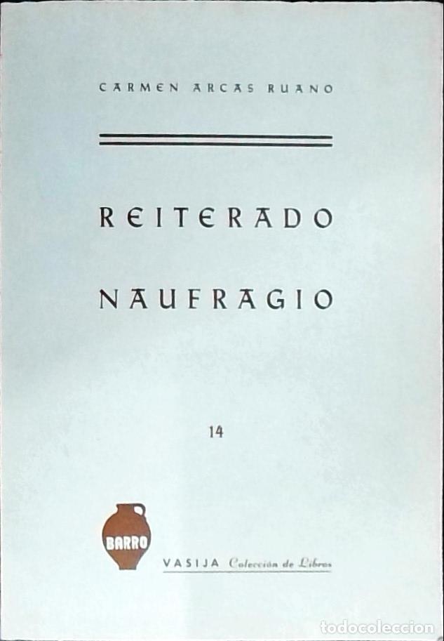 B&uuml;cher: Reiterado naufragio - Arcas Ruano, Carmen:
