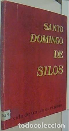B&uuml;cher: Santo Domingo de Silos. Vida de un santo riojano - ARCE, Segundo:
