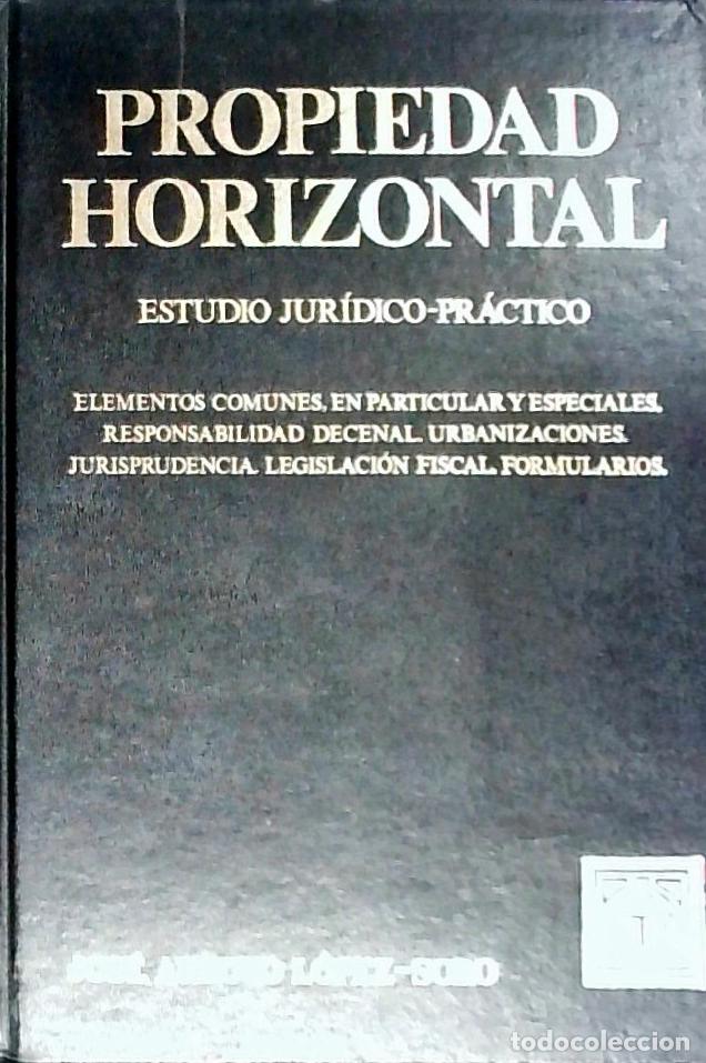 Livres: Propiedad horizontal. Estudio jur&iacute;dico pr&aacute;ctico. Elementos comunies, en particular y especiales. Res