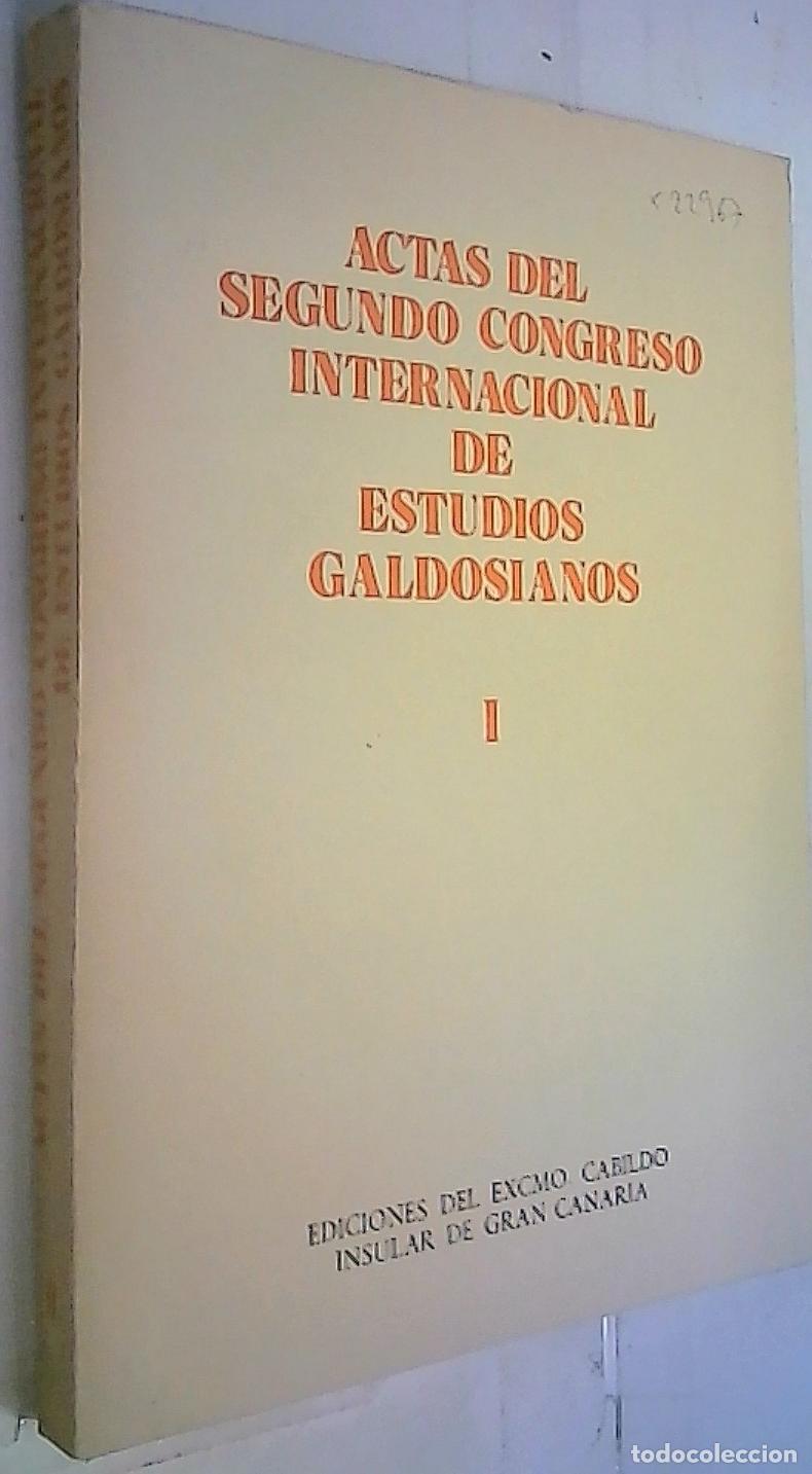 Libri di seconda mano: Actas del Segundo Congreso Internacional de Estudios Galdosianos Tomo I - Autores Varios: