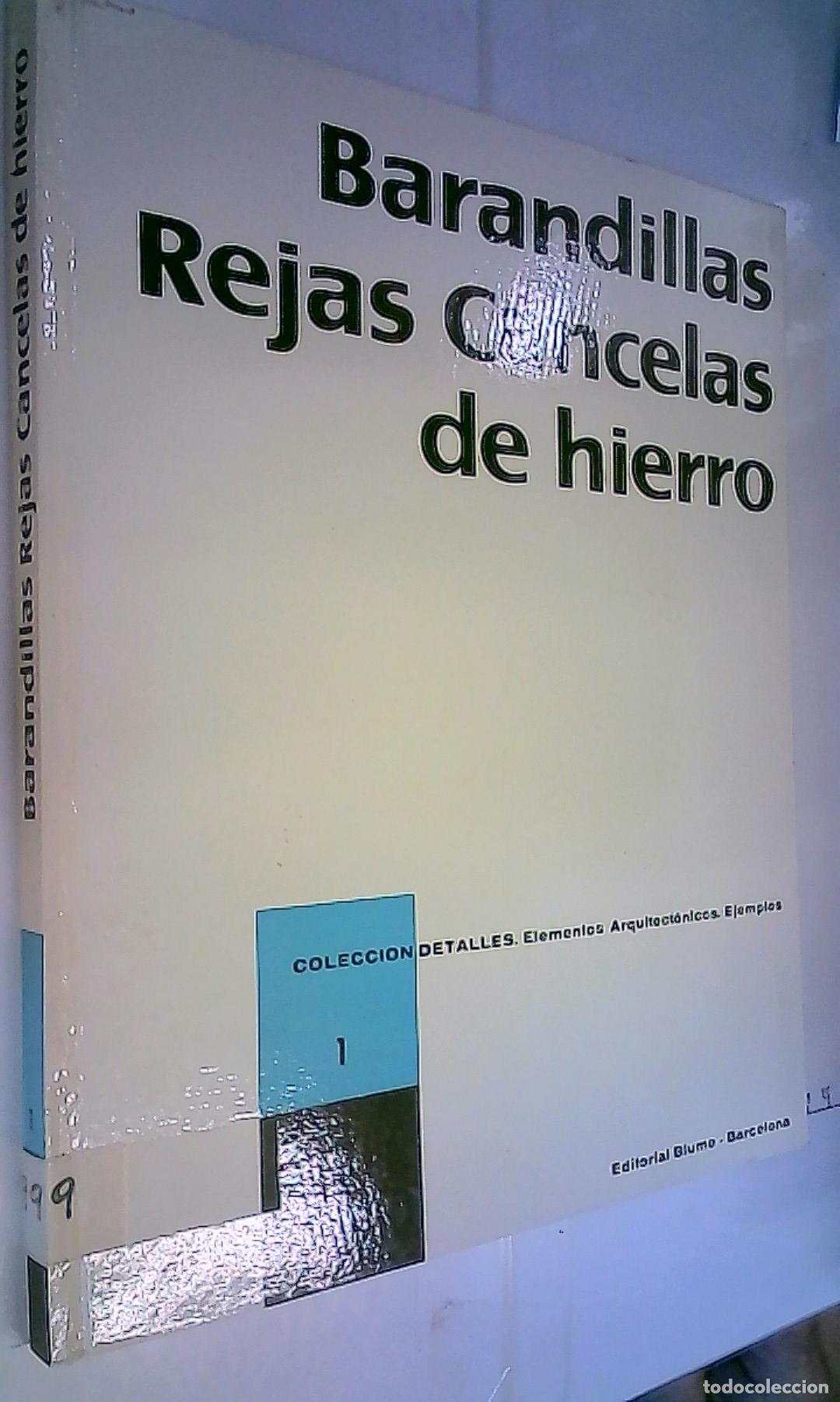 Libri di seconda mano: Barandillas, Rejas, Cancelas de Hierro - Autores Varios: