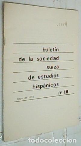Libri di seconda mano: Bolet&iacute;n de la Sociedad Suiza de Estudios Hisp&aacute;nicos n&ordm; 18, Mayo - Autores Varios: